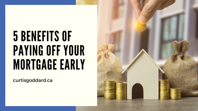 5 Benefits Of Paying Off Your Mortgage Early
