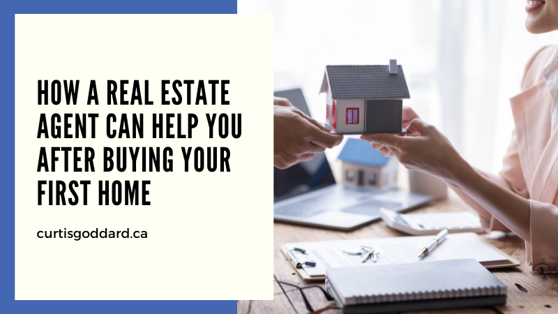 How a Real Estate Agent Can Help You After Buying Your First Home